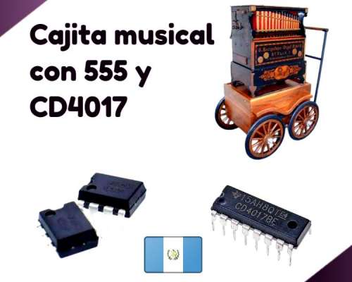 Cajita musical con 555 y 4017
